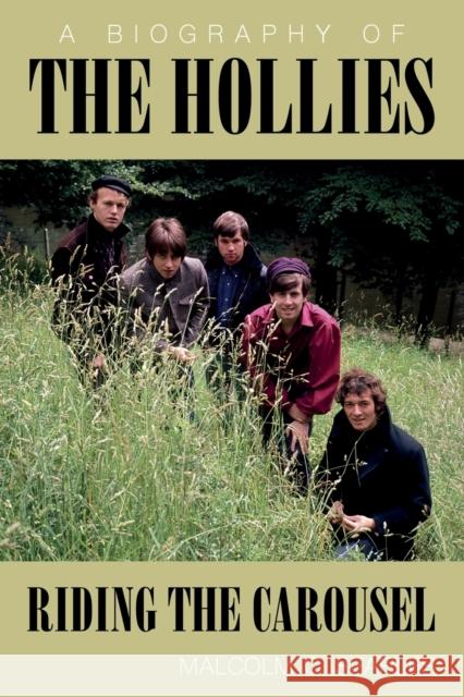 The Hollies: A Biography Malcolm C. Searles 9781800463493 Troubador Publishing - książka