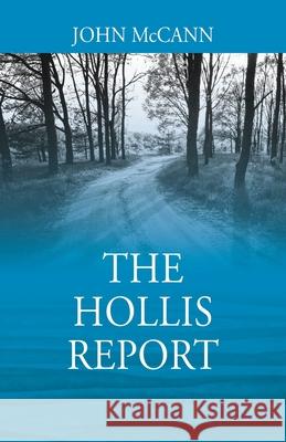 The Hollis Report John McCann 9781977221056 Outskirts Press - książka