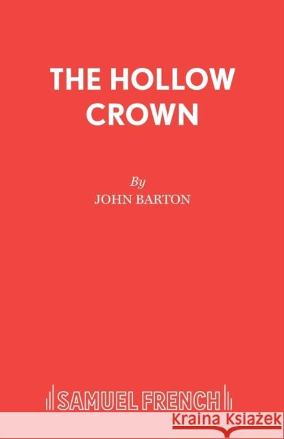 The Hollow Crown John Barton 9780573011832 SAMUEL FRENCH - książka