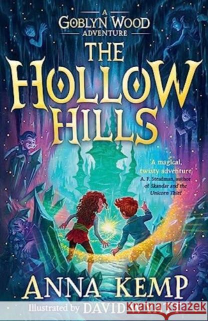 The Hollow Hills Anna Kemp 9781398503892 Simon & Schuster Ltd - książka