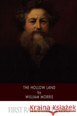 The Hollow Land William Morris 9781514177433 Createspace - książka