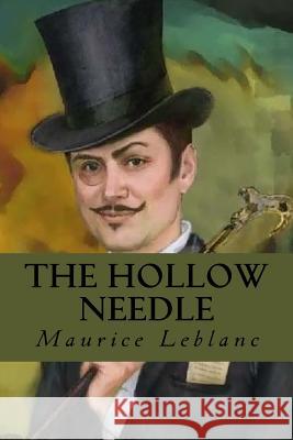 The Hollow Needle Maurice Leblanc Minervas Owl 9781533256386 Createspace Independent Publishing Platform - książka