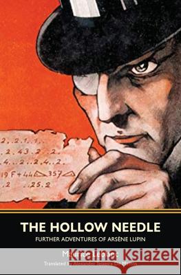 The Hollow Needle: Further Adventures of Arsène Lupin LeBlanc, Maurice 9781954525160 Warbler Classics - książka