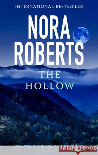 The Hollow: Number 2 in series Nora Roberts 9780349412283 Little, Brown Book Group - książka