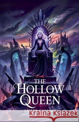 The Hollow Queen Ember Callow 9781069482327 K. D. Ashwell - książka