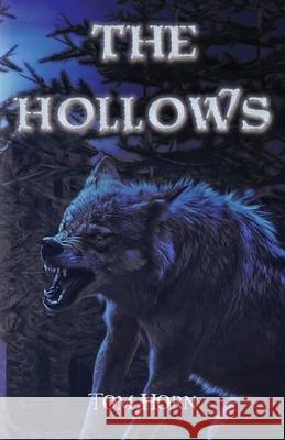 The Hollows Tom Horn Vivienne Ainslie Vivienne Ainslie 9781912677580 Purple Parrot Publishing - książka