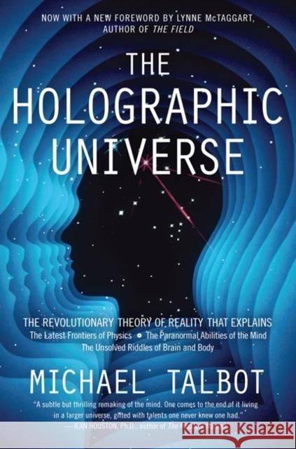 The Holographic Universe: The Revolutionary Theory of Reality Michael Talbot 9780062014108 Harper Perennial - książka