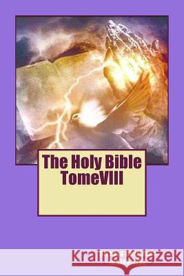 The Holy Bible TomeVIII Challoner in 1749-1752, Richard 9781518880315 Createspace - książka