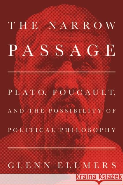 The Holy City of Antiracism: Plato, Foucault, and the Possibility of Political Philosophy Glenn Ellmers 9781641773430 Encounter Books - książka