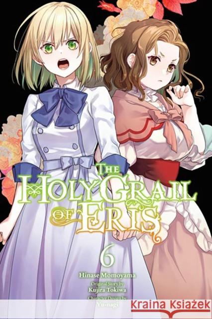 The Holy Grail of Eris, Vol. 6 (manga) Kujira Tokiwa 9781975371951 Little, Brown & Company - książka