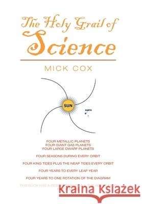 The Holy Grail of Science Mick Cox 9781664101258 Xlibris Au - książka