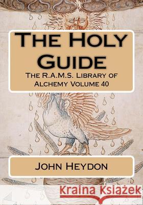 The Holy Guide John Heydon Philip N. Wheeler 9781726241274 Createspace Independent Publishing Platform - książka