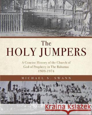 The Holy Jumpers Michael S. Swann 9781545638415 Xulon Press - książka