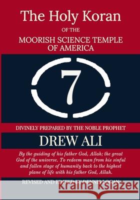 The Holy Koran Of The Moorish Science Temple Of America Dennis Logan Drew Ali 9781952900280 Rolled Scroll Publishing - książka