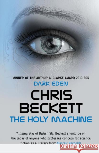 The Holy Machine Chris Beckett 9781782394037 Corvus - książka