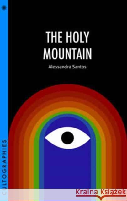 The Holy Mountain Santos, Alessandra 9780231182317 John Wiley & Sons - książka