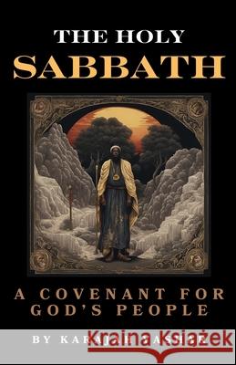 The Holy Sabbath: A Covenant with God's People Yashar 9781962691307 Blackstone Publishing - książka