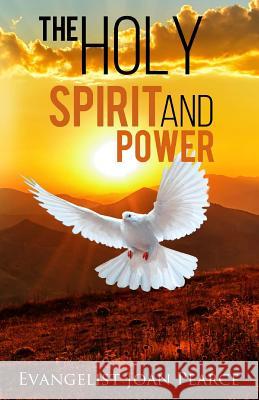 The Holy Spirit and Power Joan Pearce Cleveland McLeish 9781987488388 Createspace Independent Publishing Platform - książka