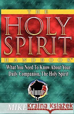 The Holy Spirit Handbook Mike Murdock 9781563940774 Wisdom International - książka