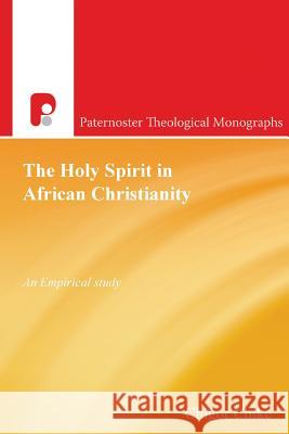 The Holy Spirit in African Christianity Chigor, Chike 9781842278413 Authentic - książka