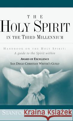 The Holy Spirit in the Third Millennium Stanford Linzey 9781591604457 Xulon Press - książka