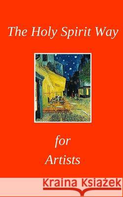 The Holy Spirit Way For Artists Banks, Rebecca Anne 9781794174979 Independently Published - książka