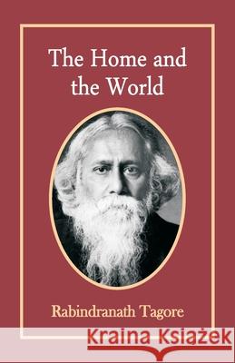 The Home and The World Rabindranath Tagore 9789388841283 Hawk Press - książka