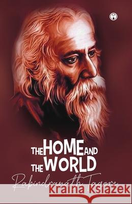 The Home and the World Rabindranath Tagore 9789390404971 Insight Publica - książka
