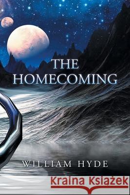 The Homecoming William Hyde 9781664174634 Xlibris Us - książka