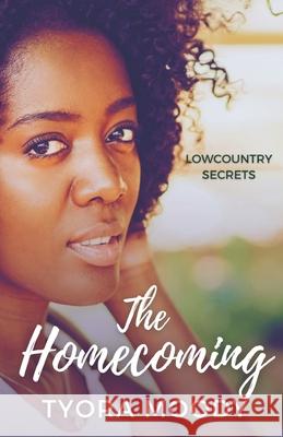 The Homecoming: A Romantic Suspense Tyora Moody 9781961437265 Tymm Publishing LLC - książka
