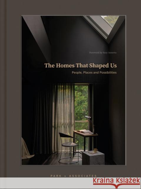 The Homes That Shaped Us Park + Associates 9781864709278 Images Publishing Group Pty Ltd - książka