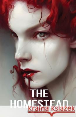 The Homestead Quintus H. Gould 9781739217204 Ancile Press - książka