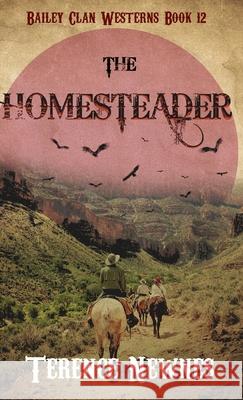 The Homesteader Terence Newnes 9784824147028 Next Chapter - książka