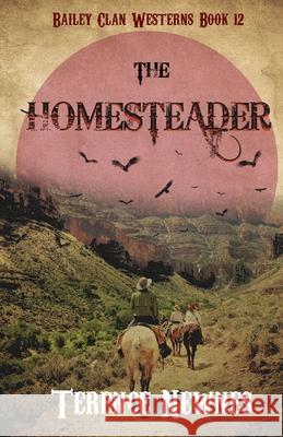 The Homesteader Terence Newnes 9784824147035 Next Chapter - książka