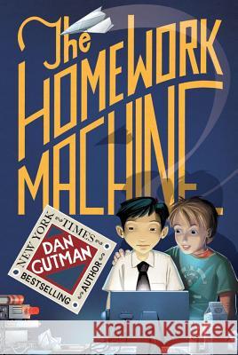 The Homework Machine Dan Gutman 9780689876790 Aladdin Paperbacks - książka