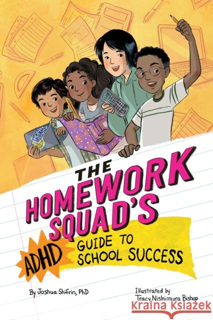 The Homework Squad's ADHD Guide to School Success Joshua Shifrin Tracy Bishop 9781433833755 Magination Press - książka