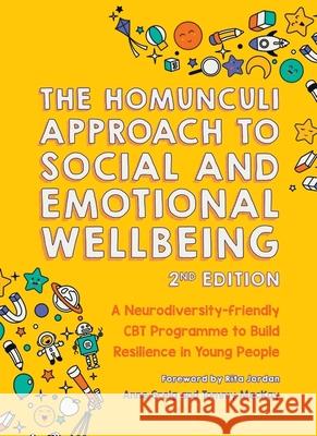 The Homunculi Approach To Social And Emotional Wellbeing 2nd Edition: A Neurodiversity-Friendly CBT Programme to Build Resilience in Young People Tommy MacKay 9781839973949 Jessica Kingsley Publishers - książka