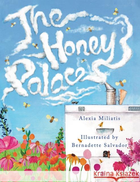 The Honey Palace Alexia Miliatis Bernadette Salvador 9781035821624 Austin Macauley - książka