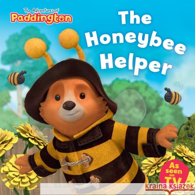 The Honeybee Helper HarperCollins Children’s Books 9780008621636 HarperCollins Children's Books - książka