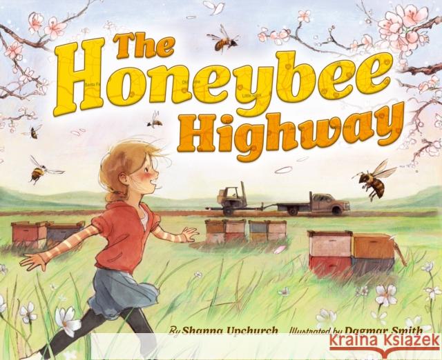 The Honeybee Highway Shanna Upchurch 9781368116022 Disney Hyperion - książka