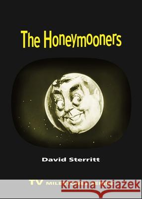 The Honeymooners David Sterritt 9780814333969 Wayne State University Press - książka