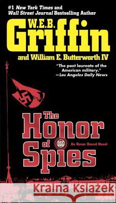The Honor of Spies W. E. B. Griffin William E., IV Butterworth 9780515148794 Jove Books - książka