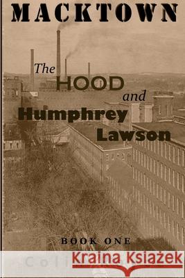 The Hood and Humphrey Lawson Colin Royce 9781312117884 Lulu.com - książka