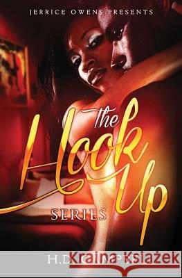 The Hook Up Series H. D. Campbell Mark Jay Caccam 9781548125820 Createspace Independent Publishing Platform - książka