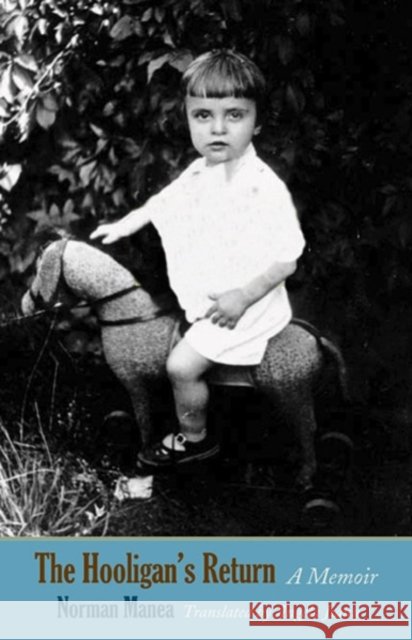 The Hooligan's Return Norman Manea 9780300197808  - książka