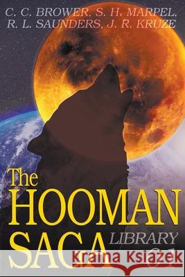 The Hooman Saga Library 01 C C Brower, J R Kruze, R L Saunders 9781393281122 Draft2digital - książka