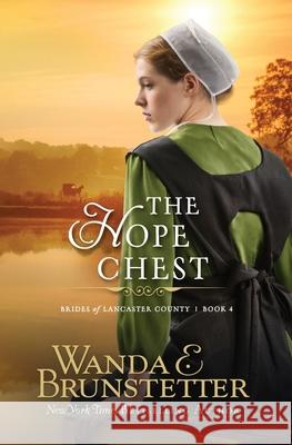 The Hope Chest Wanda E. Brunstetter 9781944836665 Barbour Publishing - książka
