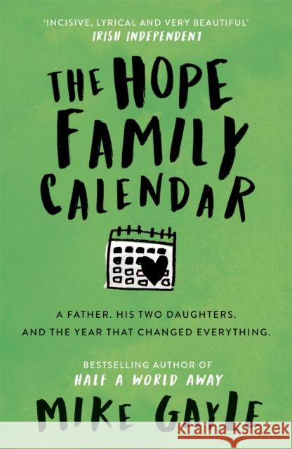 The Hope Family Calendar Gayle, Mike 9781473608955 Hodder & Stoughton - książka