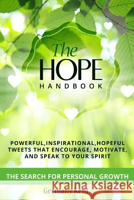 The Hope Handbook: The Search for Personal Growth Germany Kent 9780996146876 Star Stone Press - książka