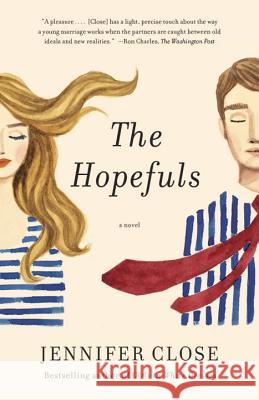 The Hopefuls Jennifer Close 9781101911457 Vintage - książka